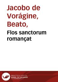 Portada:Flos sanctorum romançat / Jacobus de Voragine ; Hèctor Càmara i Sempere i Carme Arronis i Llopis (eds.)