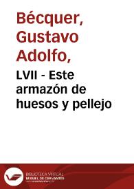 Portada:LVII - Este armazón de huesos y pellejo