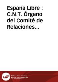 Portada:España Libre : C.N.T. Órgano del Comité de Relaciones de la Confederación Regional del Centro de Francia. A.I.T.