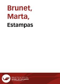 Estampas / Marta Brunet | Biblioteca Virtual Miguel de Cervantes