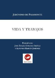 Portada:Vida y trabajos / Jerónimo de Pasamonte ; edición de José Ángel Sánchez Ibáñez y Alfonso Martín Jiménez