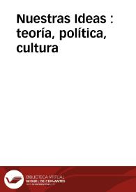 Portada:Nuestras Ideas : teoría, política, cultura