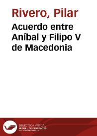 Acuerdo entre Aníbal y Filipo V de Macedonia / Pilar Rivero y Julián Pelegrín