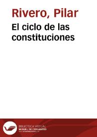 Portada:El ciclo de las constituciones / Pilar Rivero y Julián Pelegrín