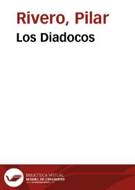 Los Diadocos / Pilar Rivero y Julián Pelegrín | Biblioteca Virtual Miguel de Cervantes