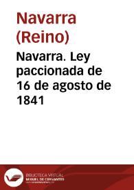 Portada:Navarra. Ley paccionada de 16 de agosto de 1841