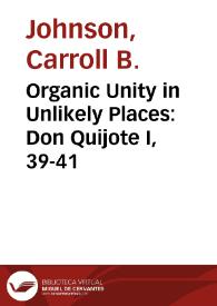 Portada:Organic Unity in Unlikely Places: Don Quijote I, 39-41 / Carroll B. Johnson