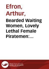Portada:Bearded Waiting Women, Lovely Lethal Female Piratemen: Sexual Boundary Shifts in Don Quixote, Part II / Arthur Efron