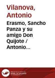 Portada:Erasmo, Sancho Panza y su amigo Don Quijote / Antonio Vilanova
