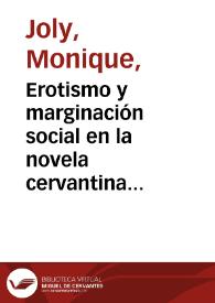 Portada:Erotismo y marginación social en la novela cervantina / Monique Joly