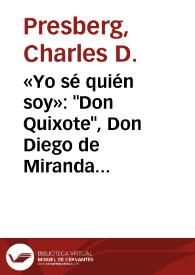 Portada:«Yo sé quién soy»: \"Don Quixote\", Don Diego de Miranda and the Paradox of Self-Knowledge / Charles D. Presberg