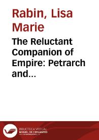 Portada:The Reluctant Companion of Empire: Petrarch and Dulcinea in \"Don Quijote de la Mancha\" / Lisa Rabin