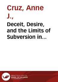 Portada:Deceit, Desire, and the Limits of Subversion in Cervantes's \"Interludes\" / Anne J. Cruz
