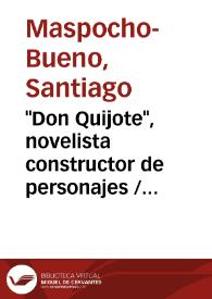 Portada:\"Don Quijote\", novelista constructor de personajes / Santiago Maspoch-Bueno