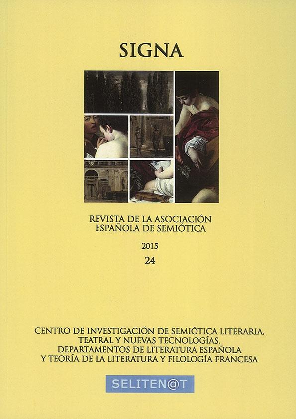 Signa : revista de la Asociación Española de Semiótica. Núm. 24, 2015 | Biblioteca Virtual Miguel de Cervantes