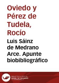 Portada:Luis Sáinz de Medrano Arce. Apunte biobibliográfico / Rocío Oviedo y Pérez de Tudela