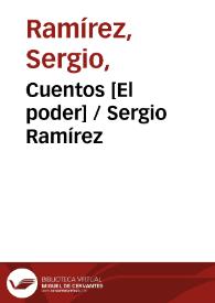 Cuentos [El poder] / Sergio Ramírez | Biblioteca Virtual Miguel de Cervantes
