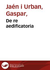 Portada:De re aedificatoria / Gaspar Jaén i Urban ; traduzione dallo spagnolo di Emilio Coco