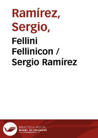 Portada:Fellini Fellinicon / Sergio Ramírez