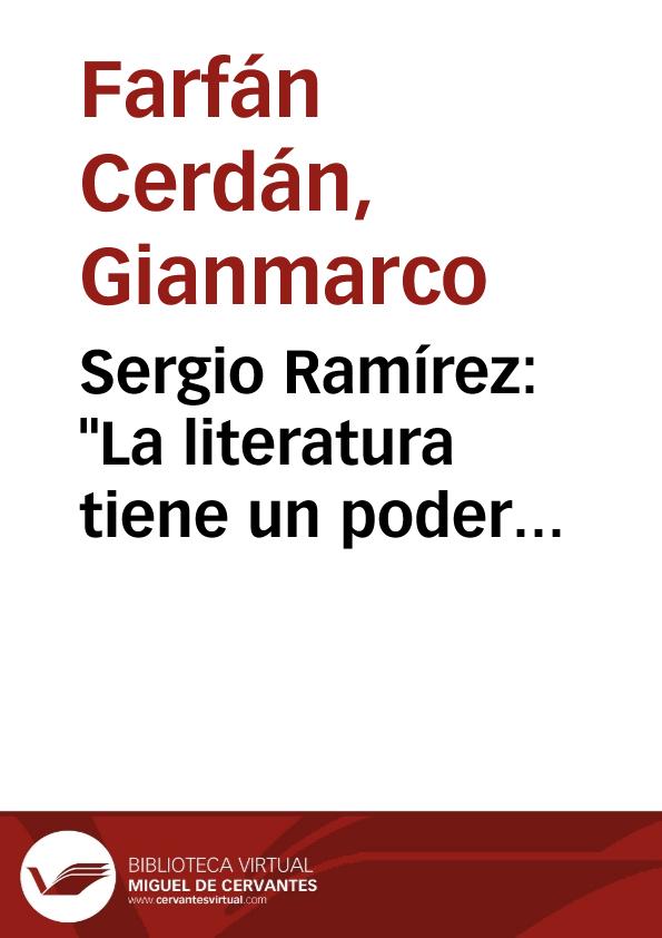 Sergio Ramírez: "La literatura tiene un poder redentor" / Gianmarco Farfán Cerdán | Biblioteca Virtual Miguel de Cervantes