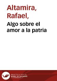 Más información sobre Algo sobre el amor a la patria