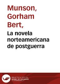 Portada:La novela norteamericana de postguerra / Gorham Munson