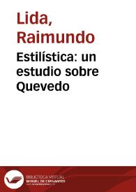 Portada:Estilística: un estudio sobre Quevedo / Raimundo Lida