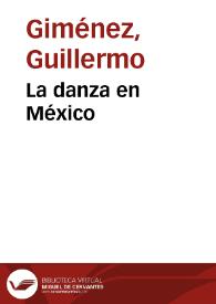 Portada:La danza en México / Guillermo Giménez