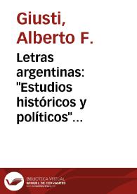 Portada:Letras argentinas: "Estudios históricos y políticos" por Lucas Ayarragaray; "Los Vencidos" por Marcelo del Mazo / Roberto F. Giusti