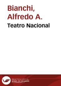 Portada:Teatro Nacional / Alfredo A. Bianchi