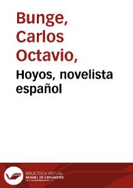 Portada:Hoyos, novelista español / Carlos Octavio Bunge