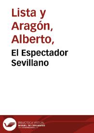 Portada:El Espectador Sevillano / [Alberto Lista]