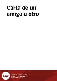 Más información sobre Carta de un amigo a otro 