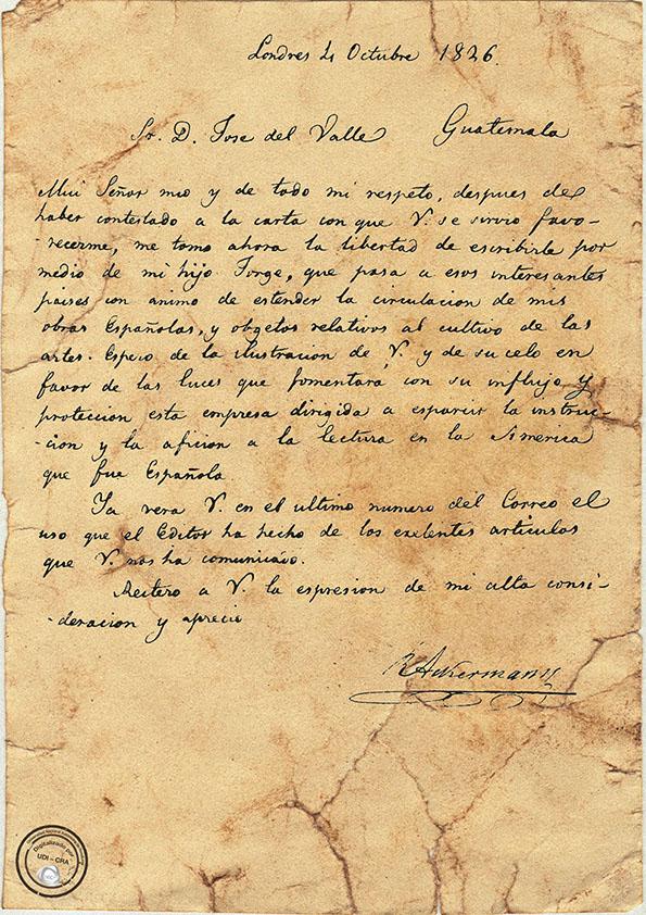 Carta de Rudolph Ackermann a José del Valle. Londres, 4 de octubre de 1826 | Biblioteca Virtual Miguel de Cervantes