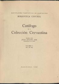Portada:Catálogo de la Colección Cervantina. Volumen II. Años 1786-1854 / Diputación Provincial de Barcelona. Biblioteca Central ; redactado por Juan Givanel Mas