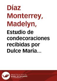 Portada:Estudio de condecoraciones recibidas por Dulce María Loynaz / Madelyn Díaz Monterrey