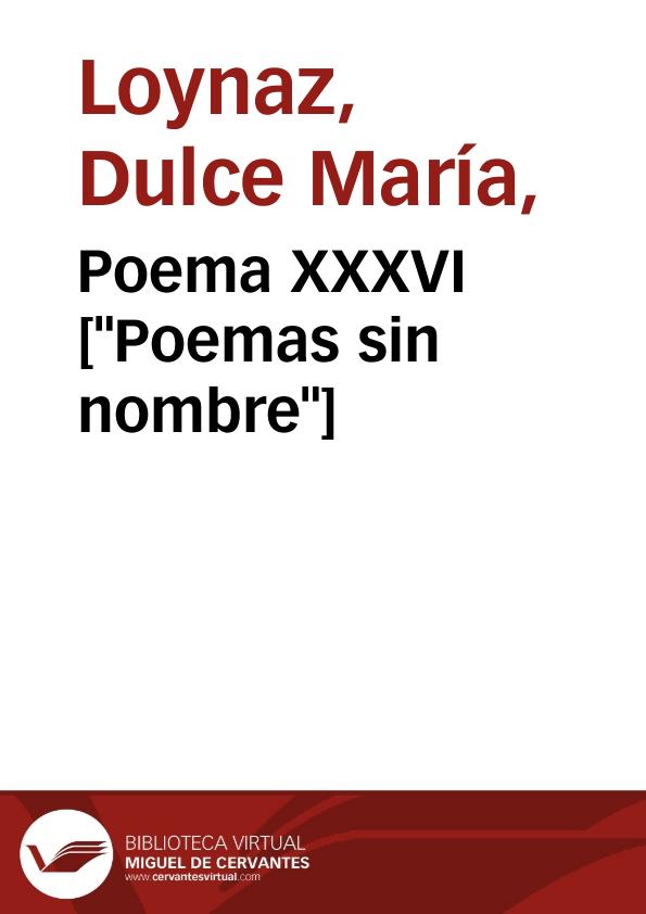 Poema XXXVI / Dulce María Loynaz | Biblioteca Virtual Miguel de Cervantes