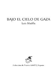 Portada:Bajo el cielo de Gaza / Luis Matilla