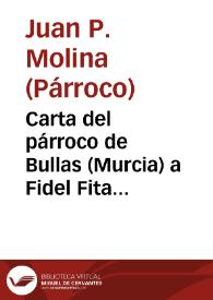 Portada:Carta del párroco de Bullas (Murcia) a Fidel Fita informando detalladamente (con dibujos incluídos) sobre el hallazgo de un mosaico y unas \"balsas\"