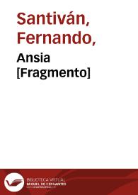 Ansia [Fragmento] / Fernando Santiván | Biblioteca Virtual Miguel de Cervantes