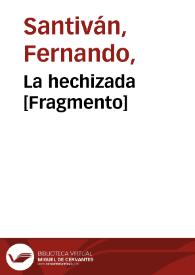 La hechizada [Fragmento] / Fernando Santiván | Biblioteca Virtual Miguel de Cervantes