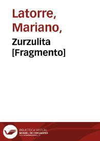 Zurzulita [Fragmento] / Mariano Latorre | Biblioteca Virtual Miguel de Cervantes