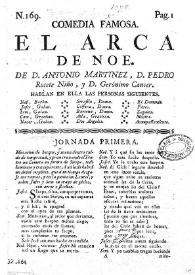 Portada:Comedia famosa. El Arca de Noé / de D. Antonio Martinez, D. Pedro Rosete Niño, y D. Jerónimo Cancer