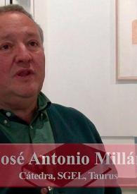 Portada:Entrevista a José Antonio Millán (Cátedra, Taurus)