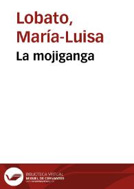 Portada:La mojiganga / María Luisa Lobato