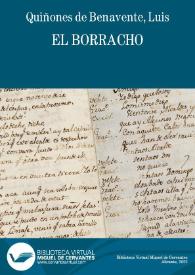 El borracho. Entremés famoso / Luis Quiñones de Benavente | Biblioteca Virtual Miguel de Cervantes