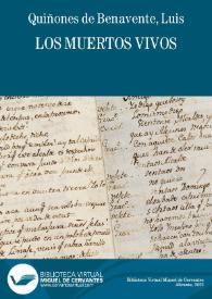 Los muertos vivos. Entremés famoso / Luis Quiñones de Benavente | Biblioteca Virtual Miguel de Cervantes