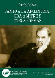 Portada:Canto a la Argentina ; Oda a Mitre y otros poemas / Rubén Darío; ilustraciones de Enrique Ochoa