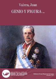 Obras completas de Juan Valera. Tomo 10. Genio y figura : novelas / Juan Valera | Biblioteca Virtual Miguel de Cervantes