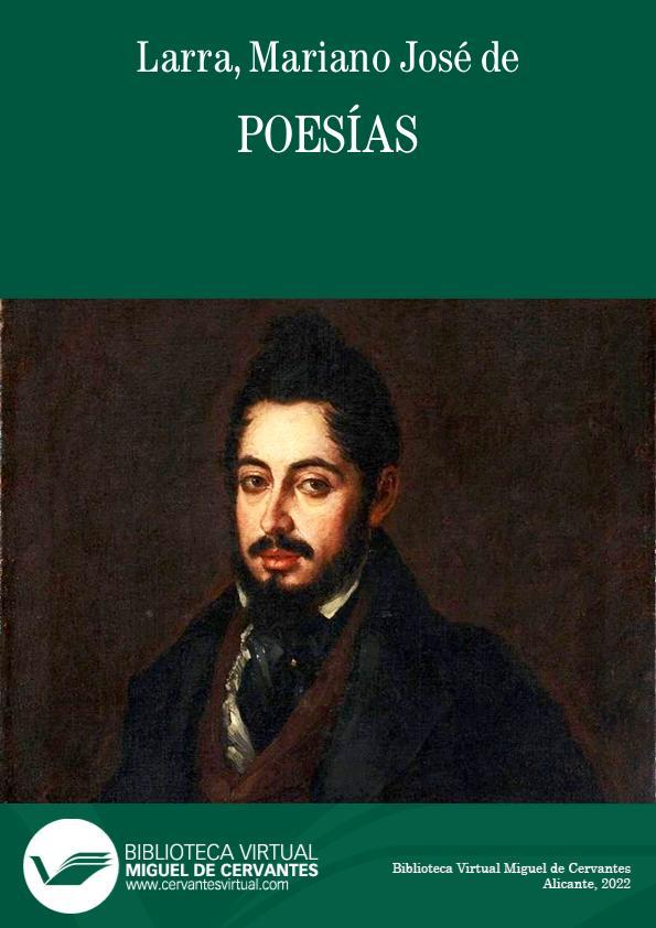 Poesías / Mariano José de Larra (Fígaro) | Biblioteca Virtual Miguel de Cervantes